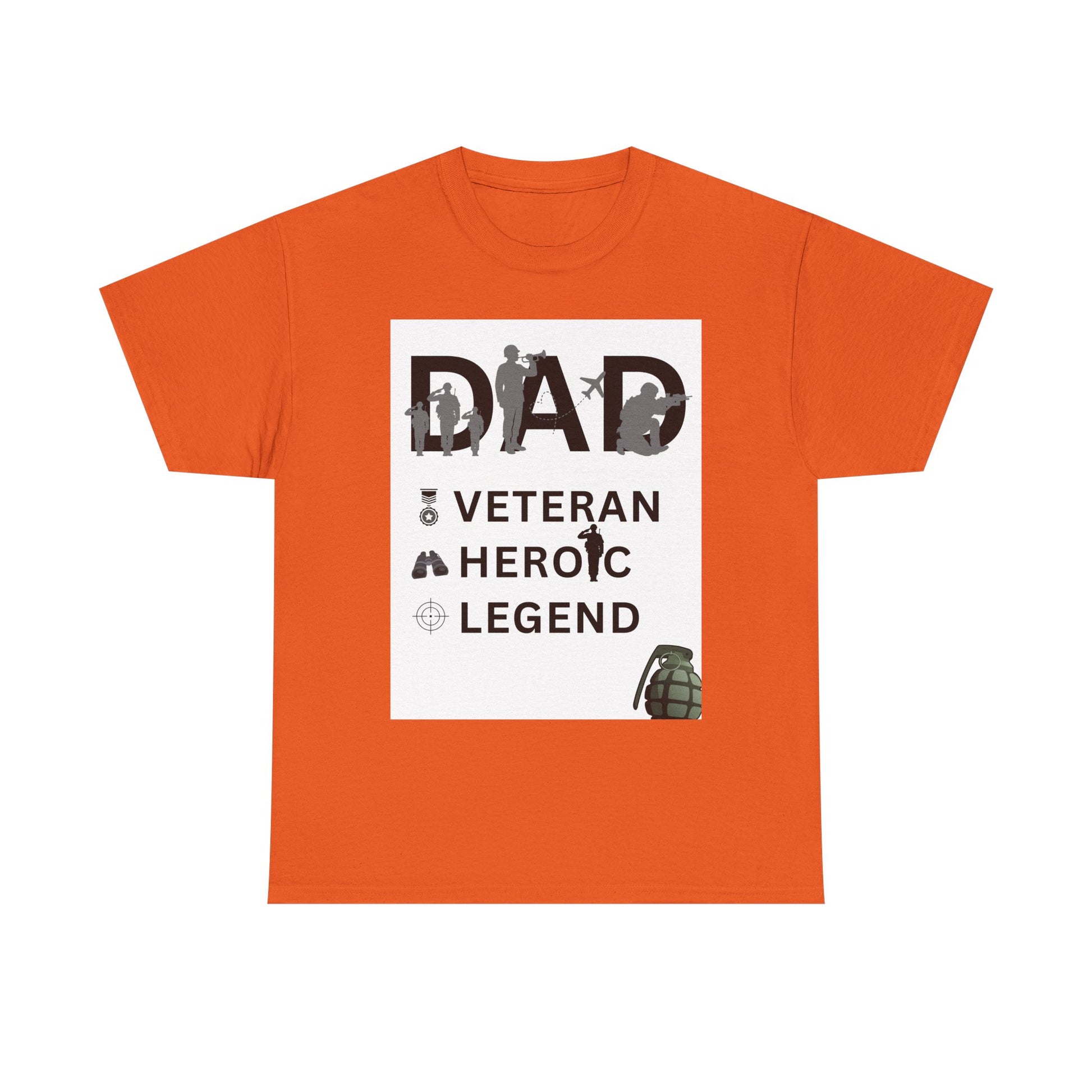 Dad Veteran, Heroic, Legend Tee Shirt White Background