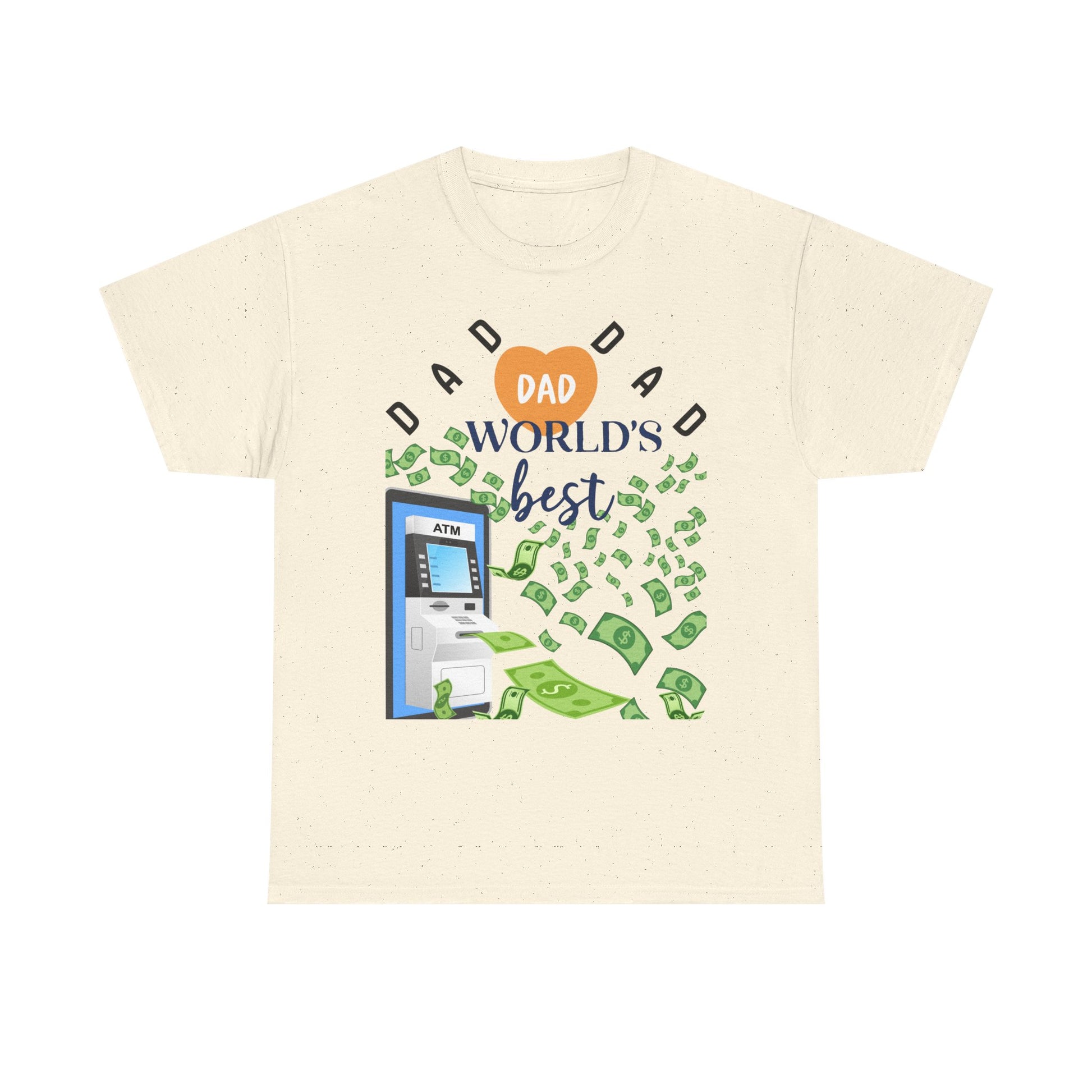 Dad Best ATM Heavy Cotton Tee Shirt Transparent