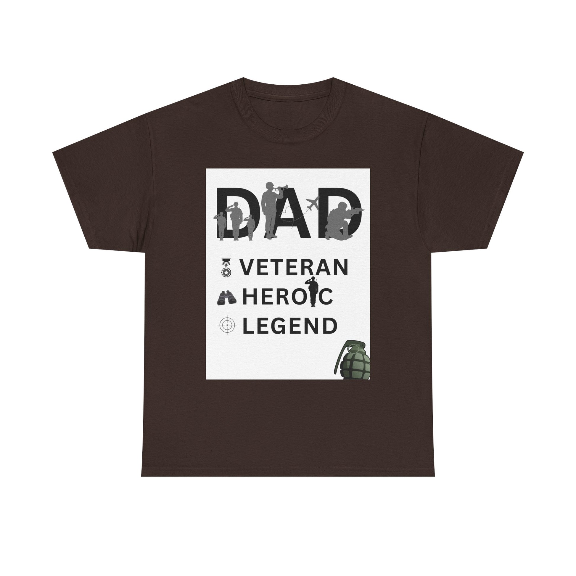 Dad Veteran, Heroic, Legend Tee Shirt White Background