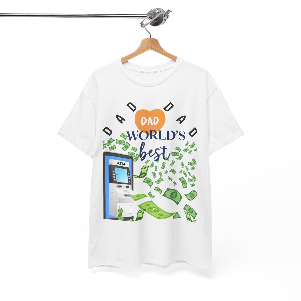 Dad Best ATM Heavy Cotton Tee Shirt Transparent