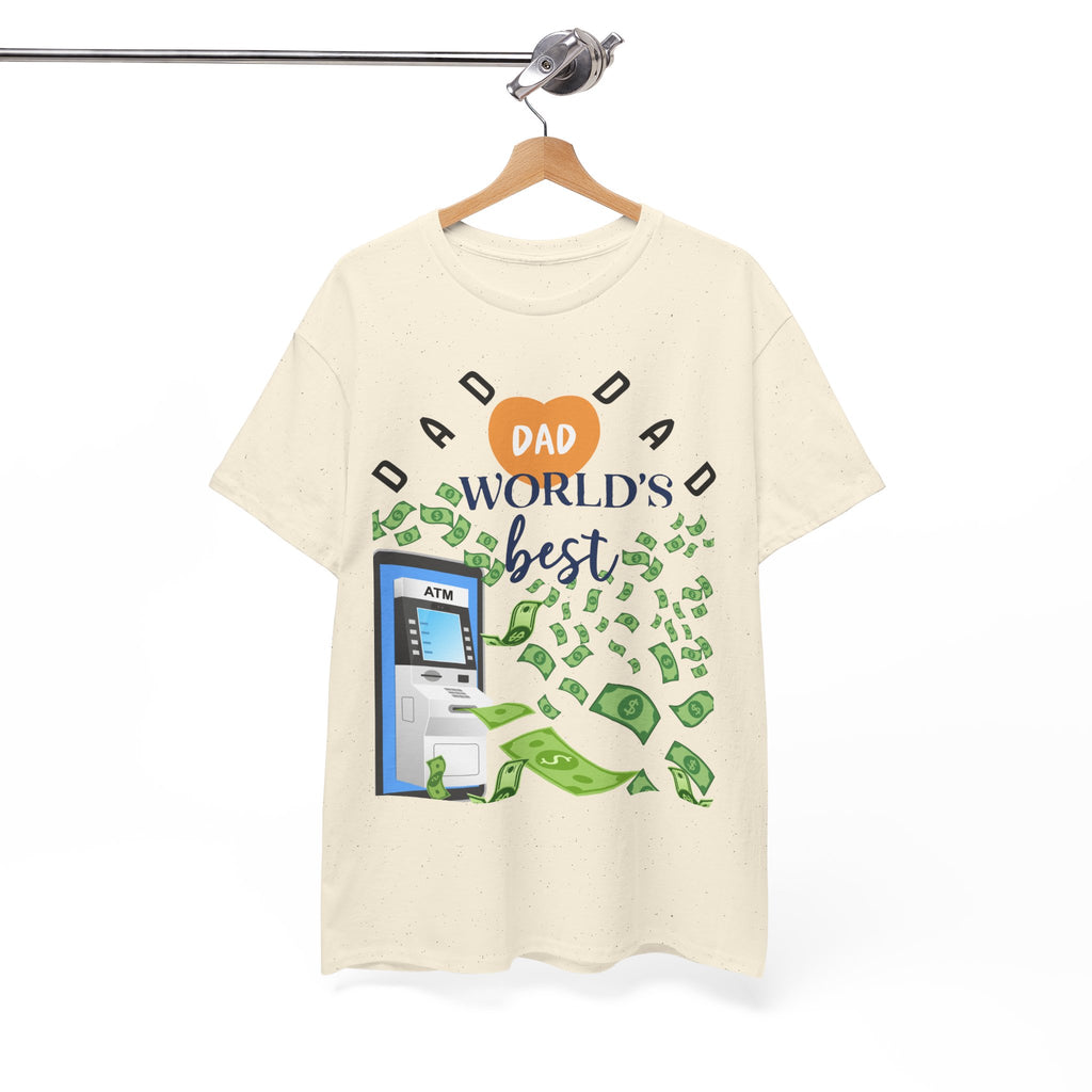 Dad Best ATM Heavy Cotton Tee Shirt Transparent