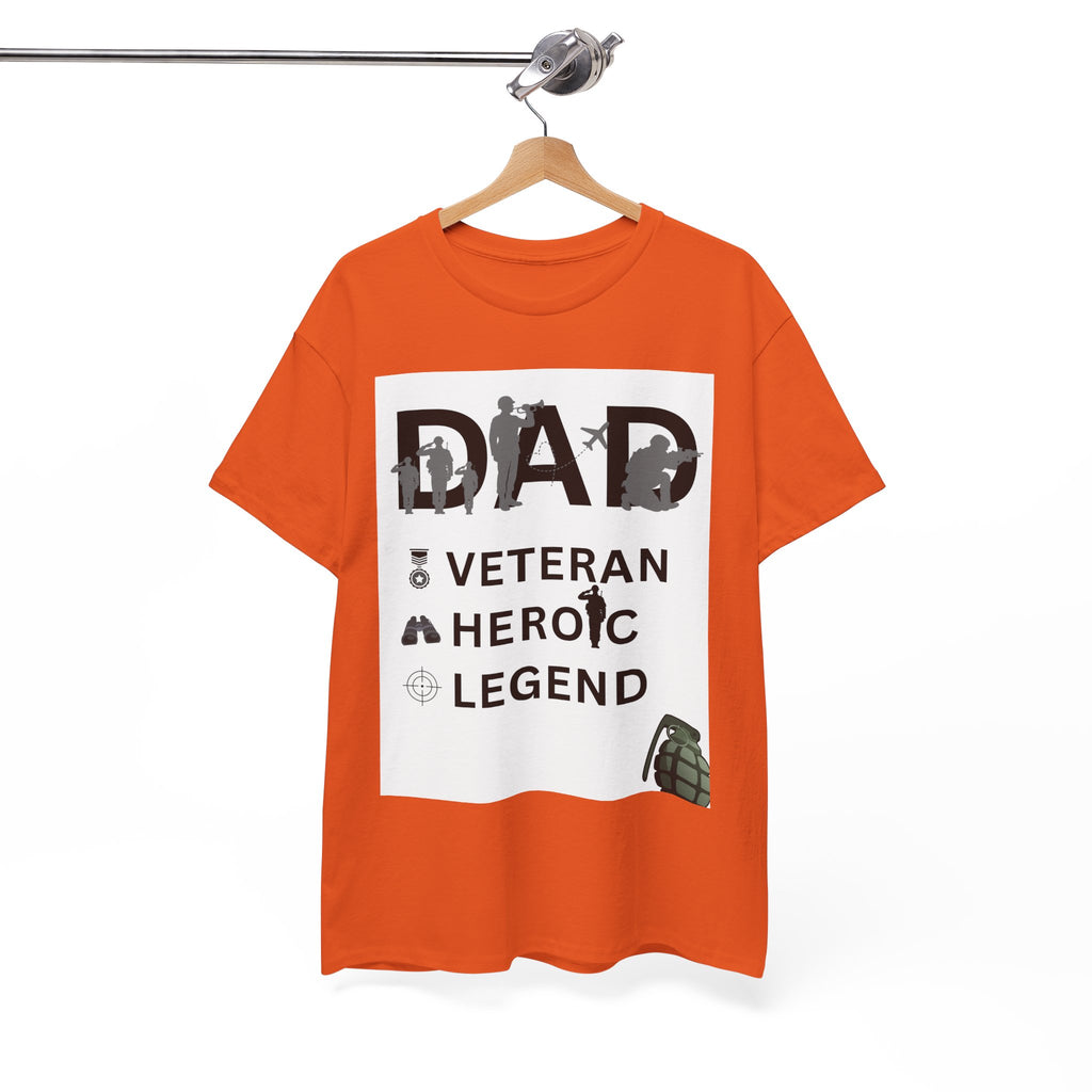 Dad Veteran, Heroic, Legend Tee Shirt White Background