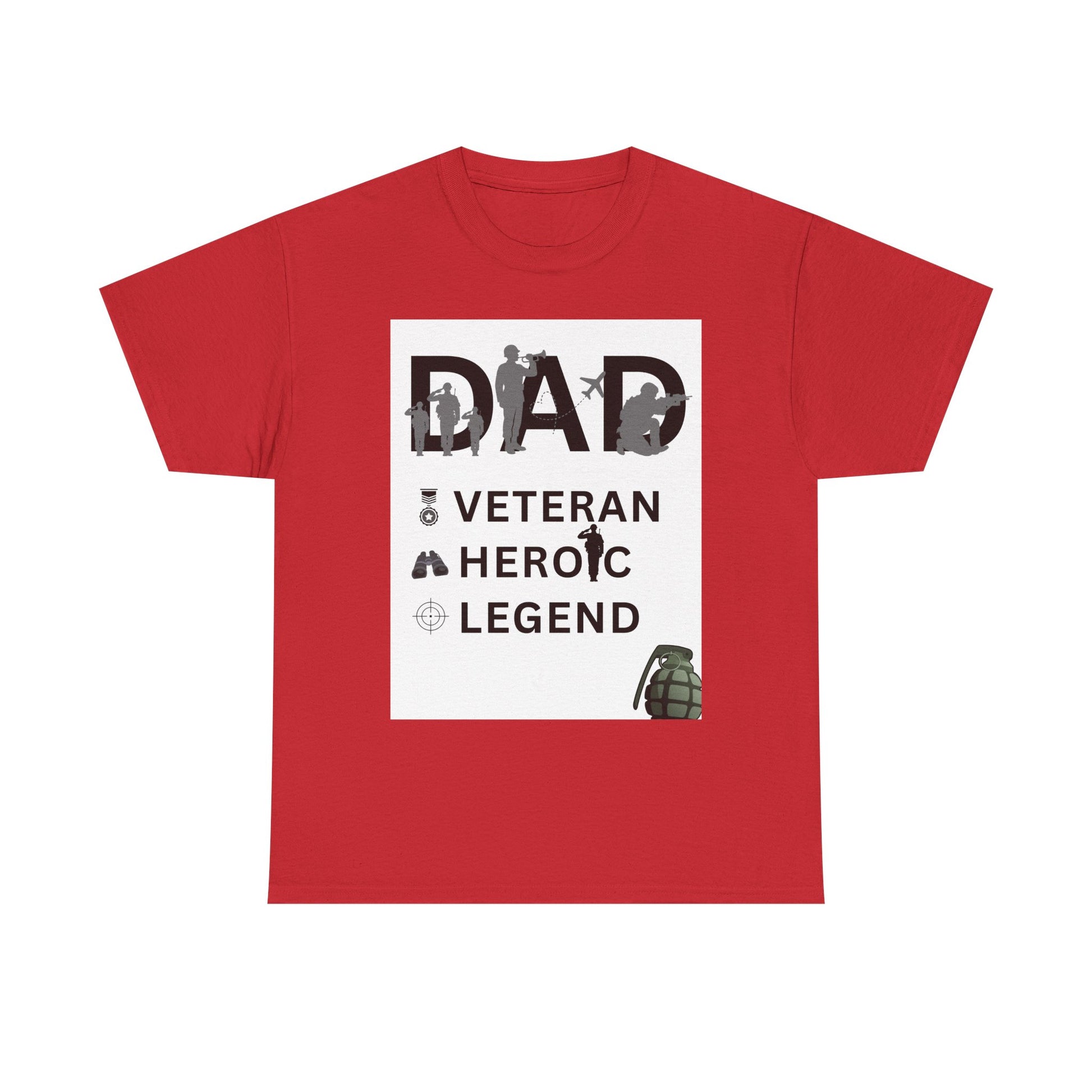 Dad Veteran, Heroic, Legend Tee Shirt White Background