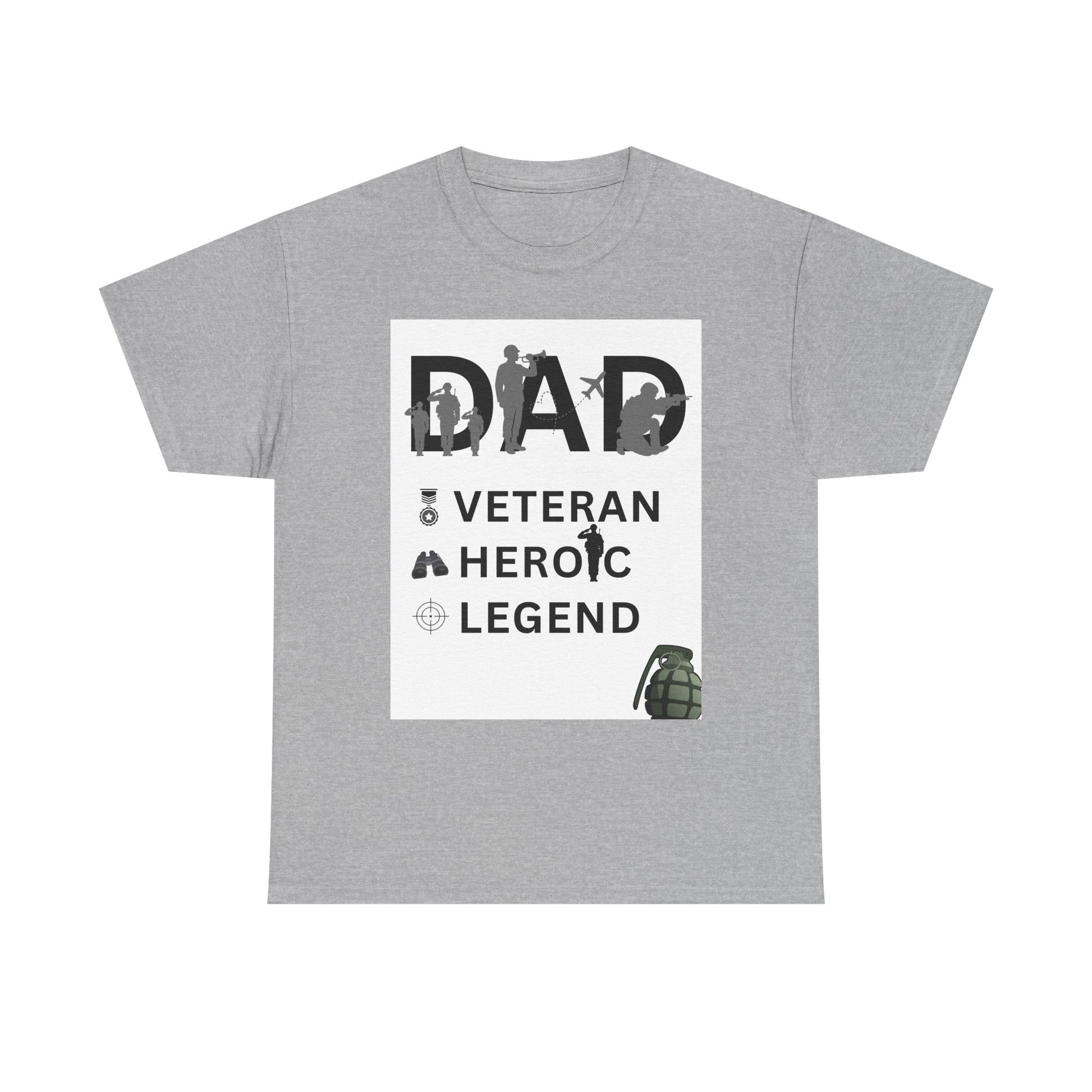 Dad Veteran, Heroic, Legend Tee Shirt White Background