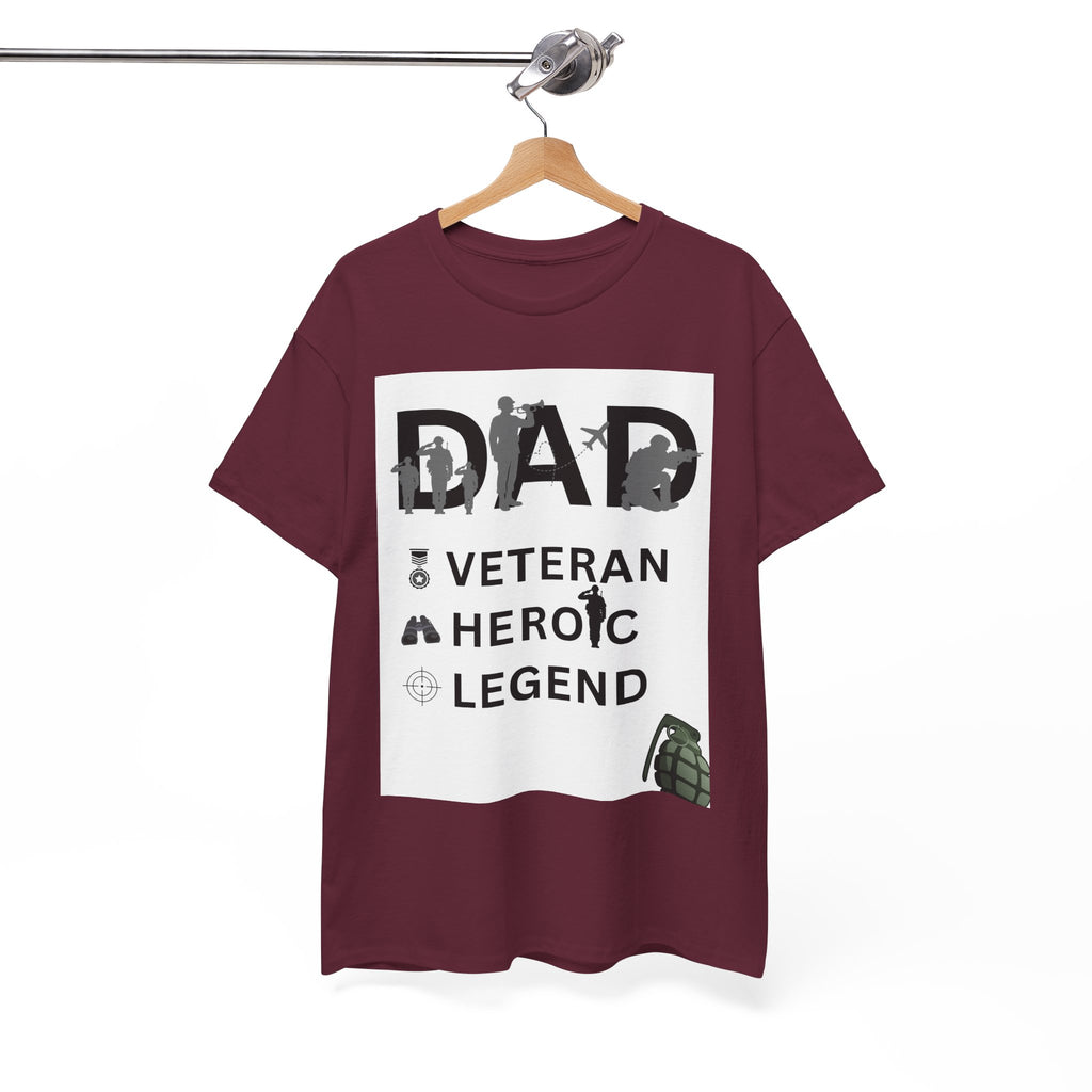 Dad Veteran, Heroic, Legend Tee Shirt White Background