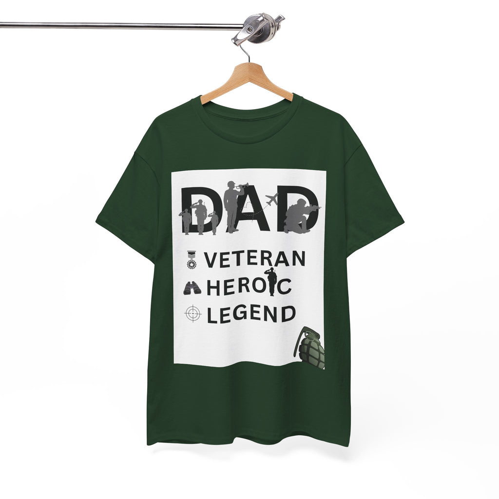 Dad Veteran, Heroic, Legend Tee Shirt White Background