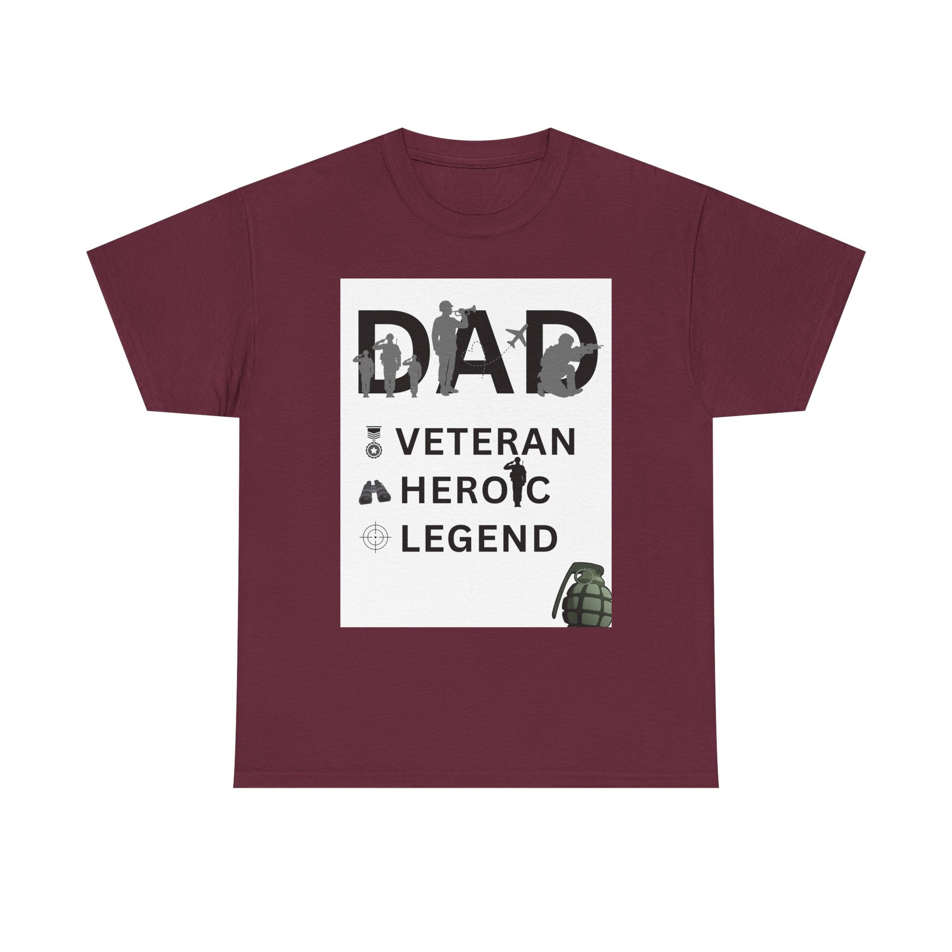 Dad Veteran, Heroic, Legend Tee Shirt White Background